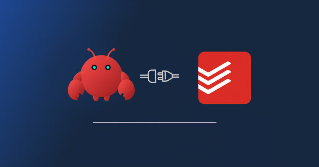 將OpenClaw成为您專屬的Todoist 任務管理器